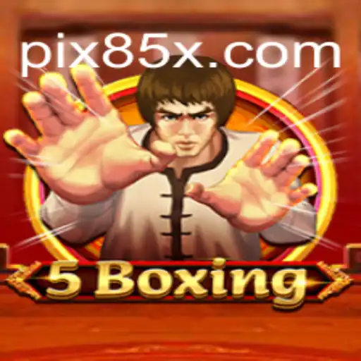 Exploring the Thrills of 5Boxing on the 85X.com Platform