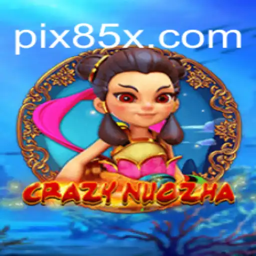 Exploring CrazyNuoZha: Dominating the Online Slots Scene on 85X.com