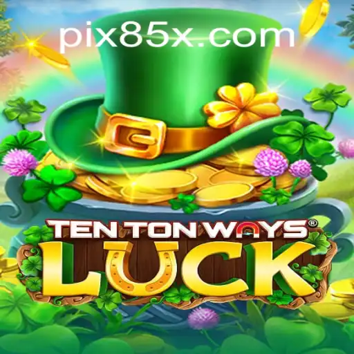 Discover the Excitement of TenTonWaysLuck on 85X.com: The Premier Platform for Online Slots in Brazil